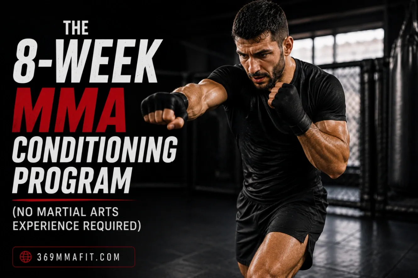 The 8-Week MMA Conditioning Program (No Martial Arts Experience Required)